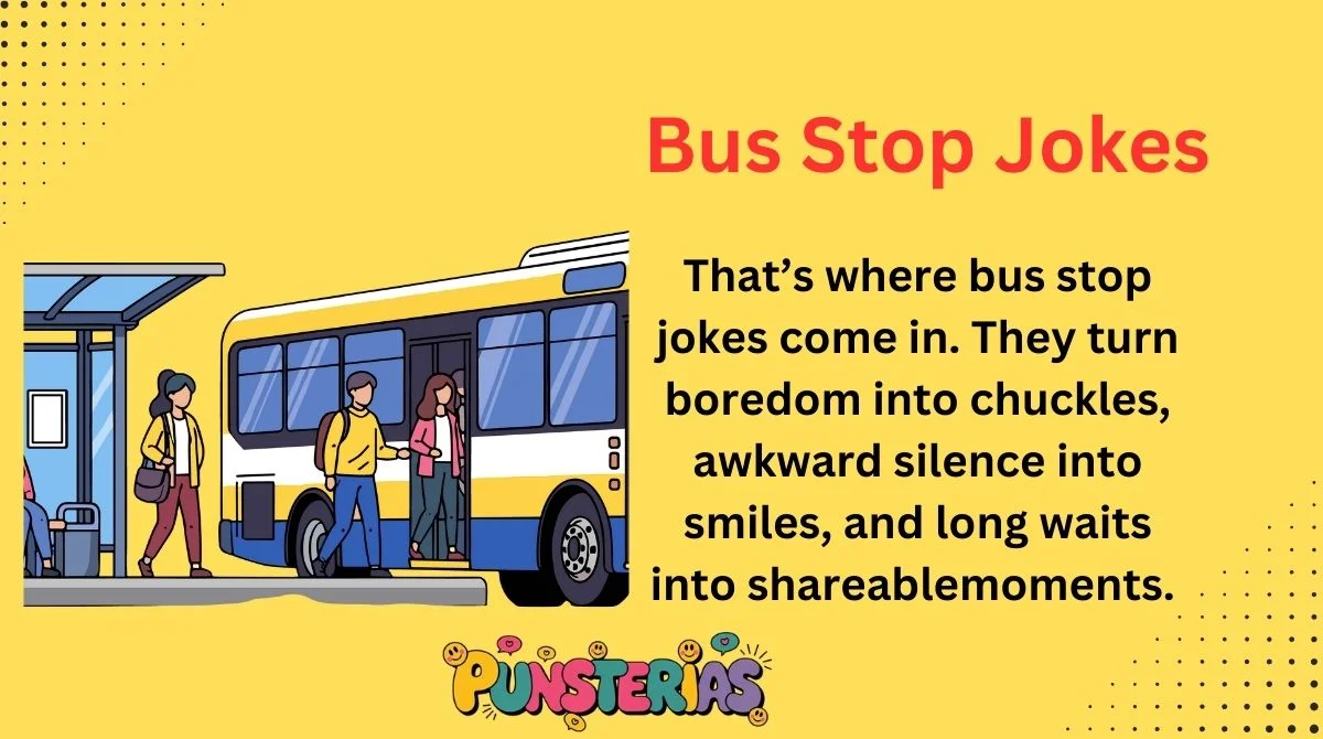 Bus Stop Jokes