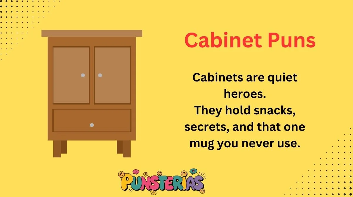 Cabinet Puns