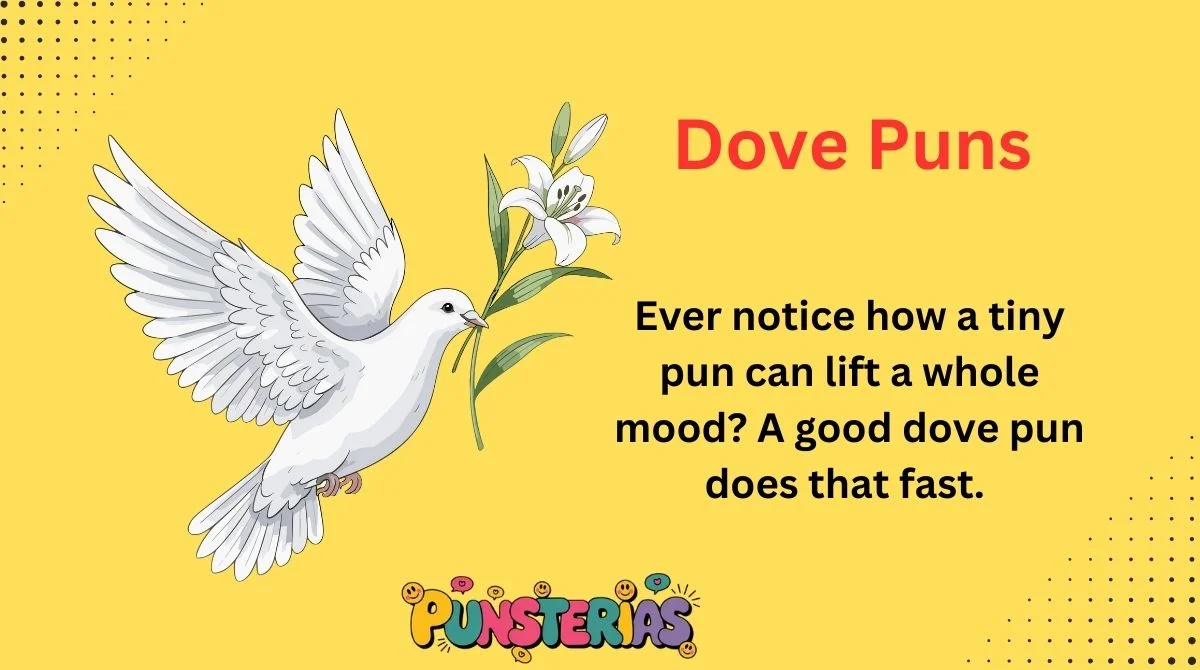 Dove Puns