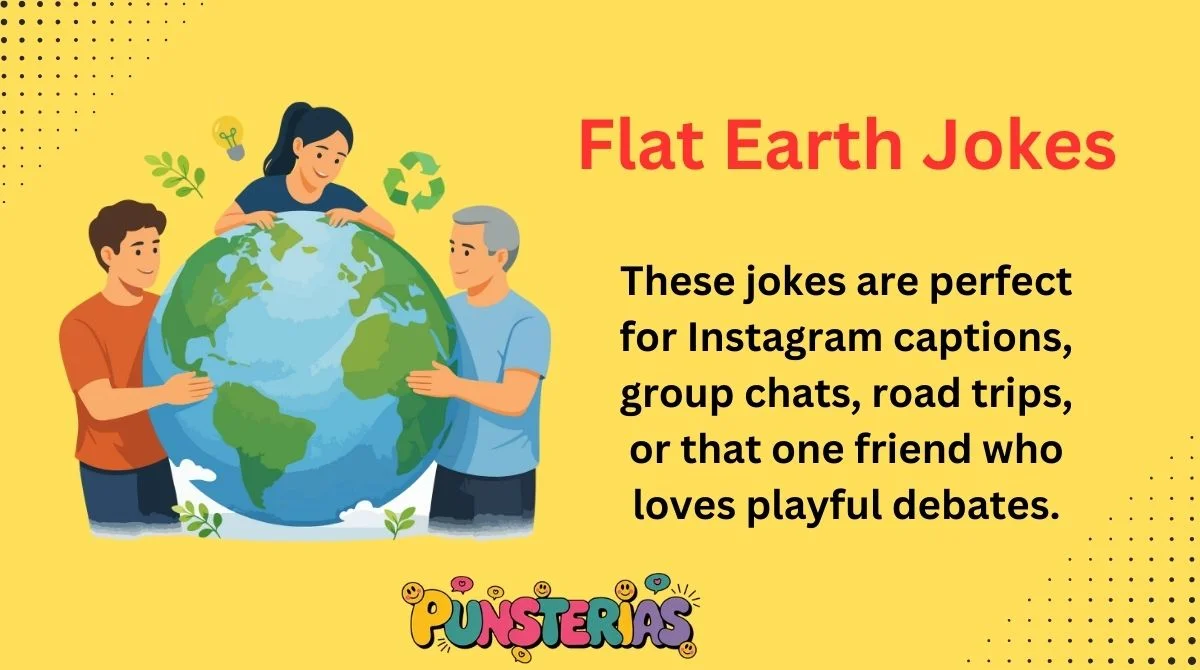 Flat Earth Jokes