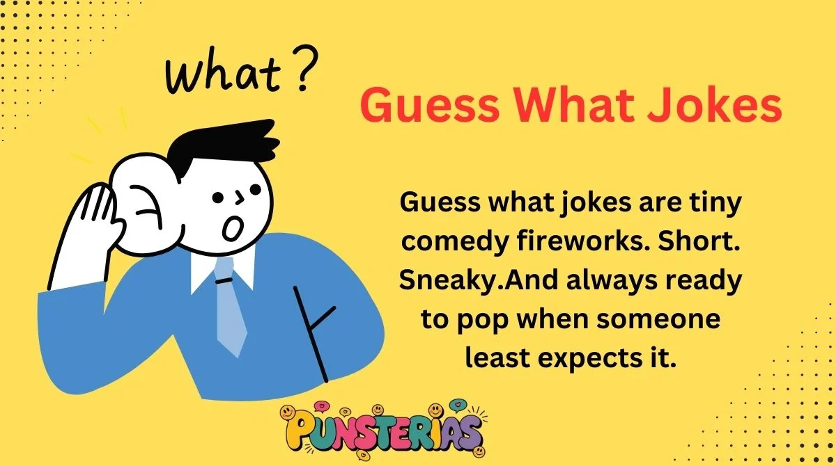 Guess What Jokes