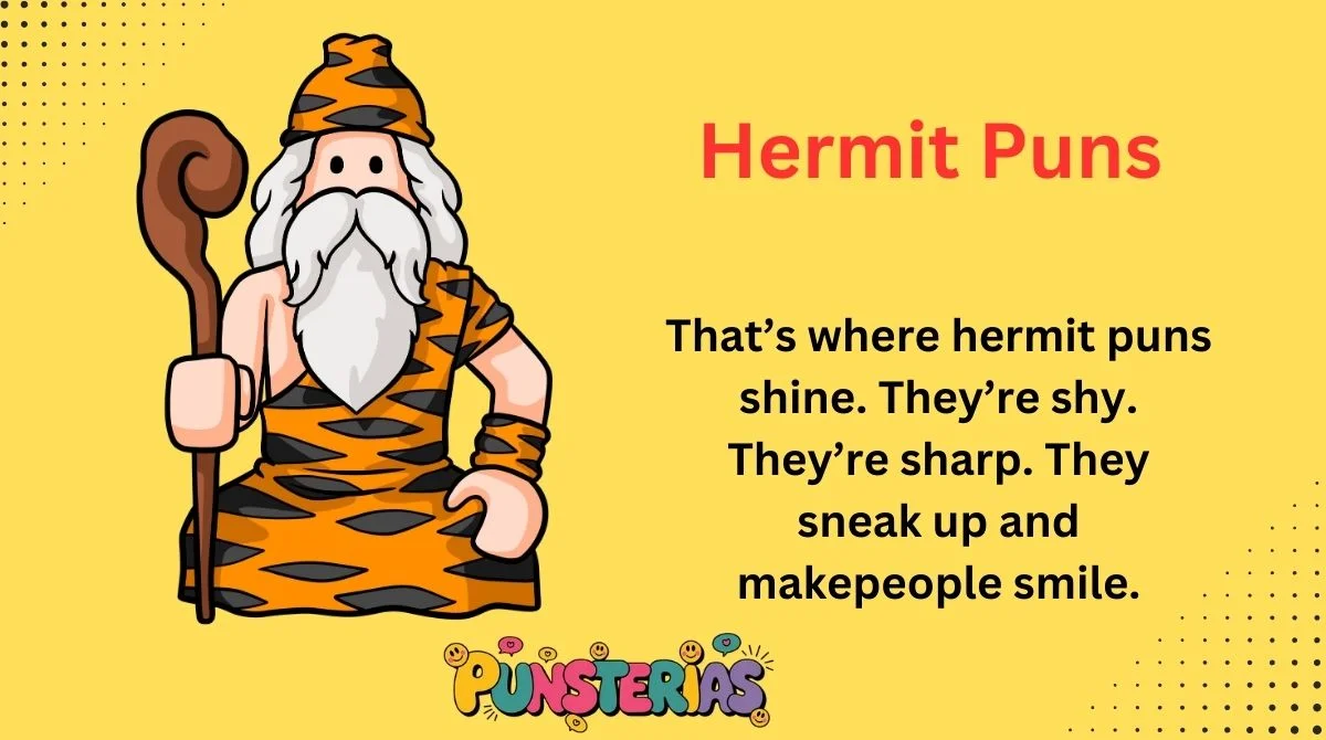 Hermit Puns
