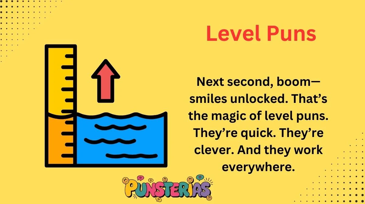 Level Puns