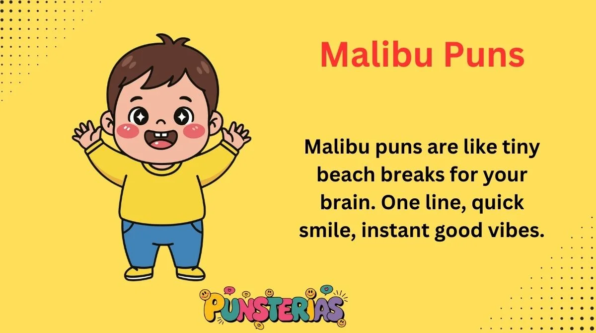 Malibu Puns