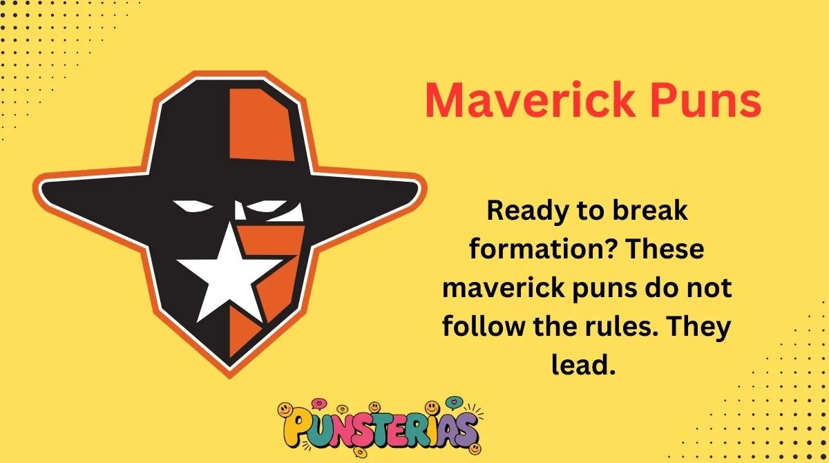 Maverick Puns