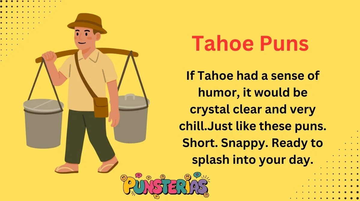 Tahoe Puns