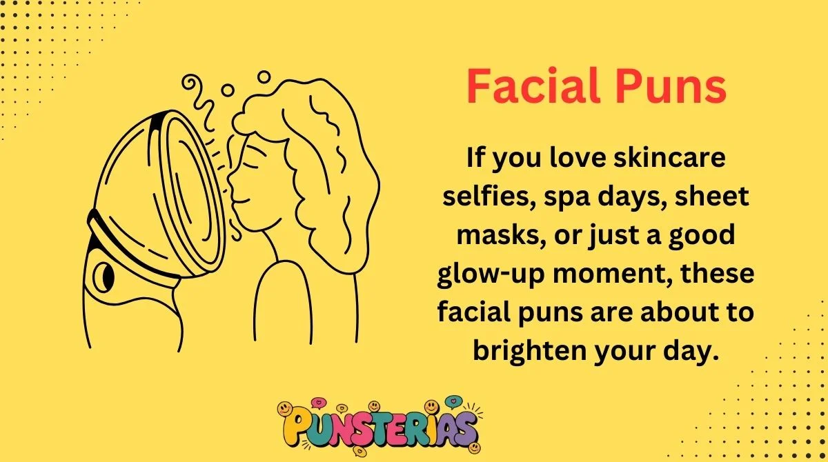 Facial Puns