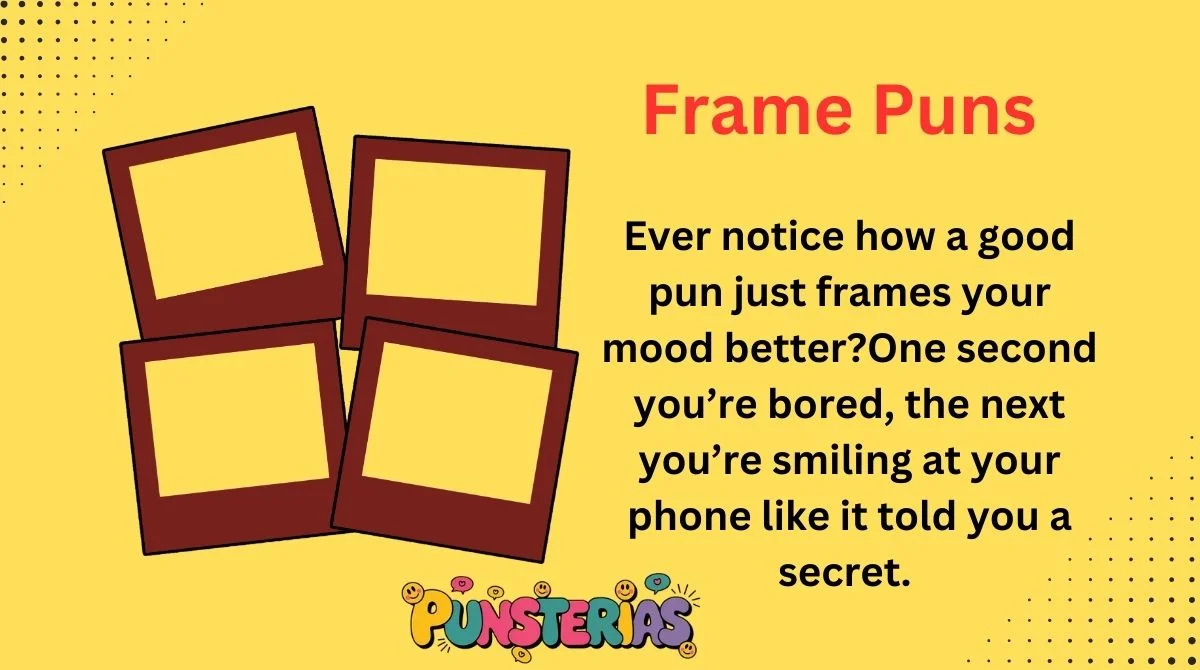 Frame Puns
