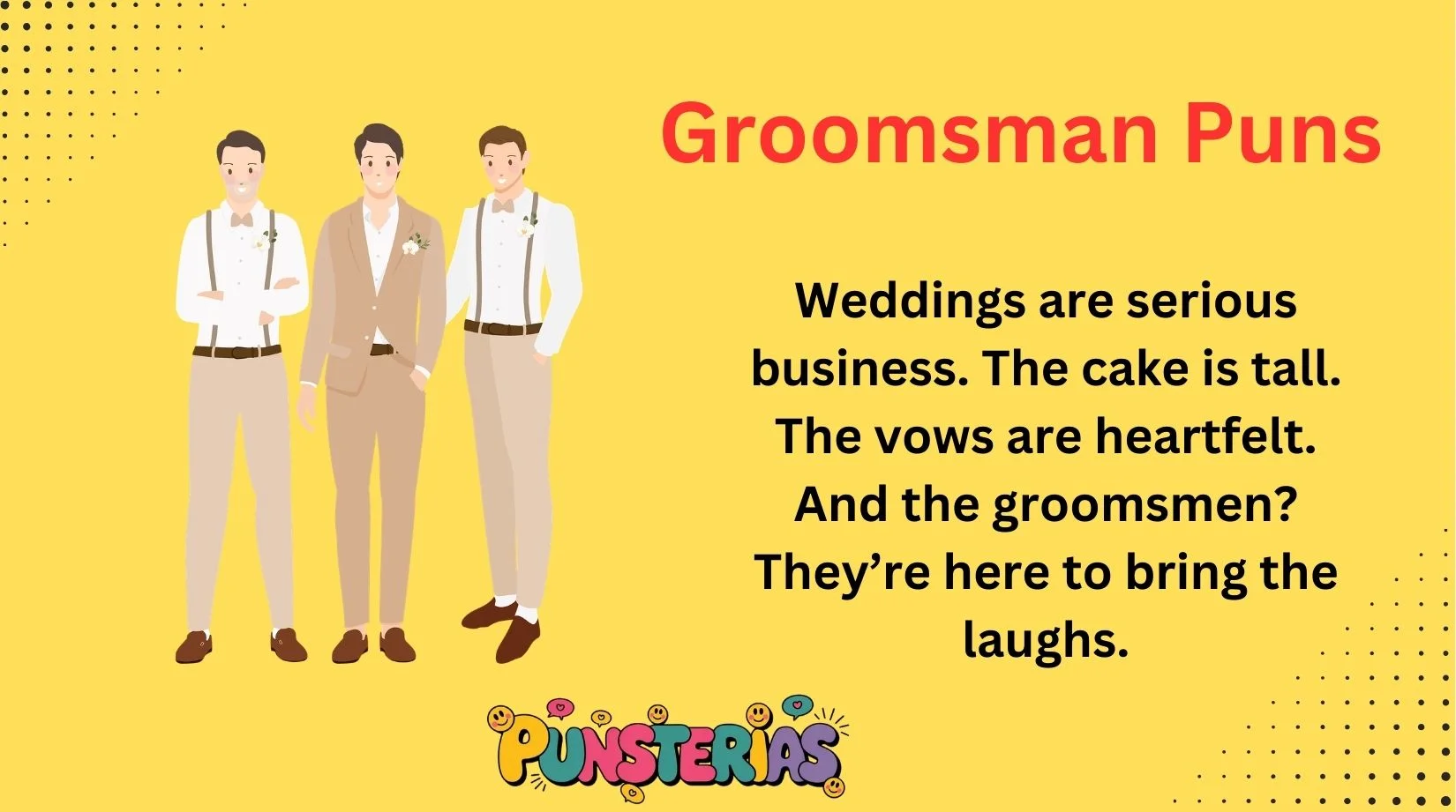 Groomsman Puns