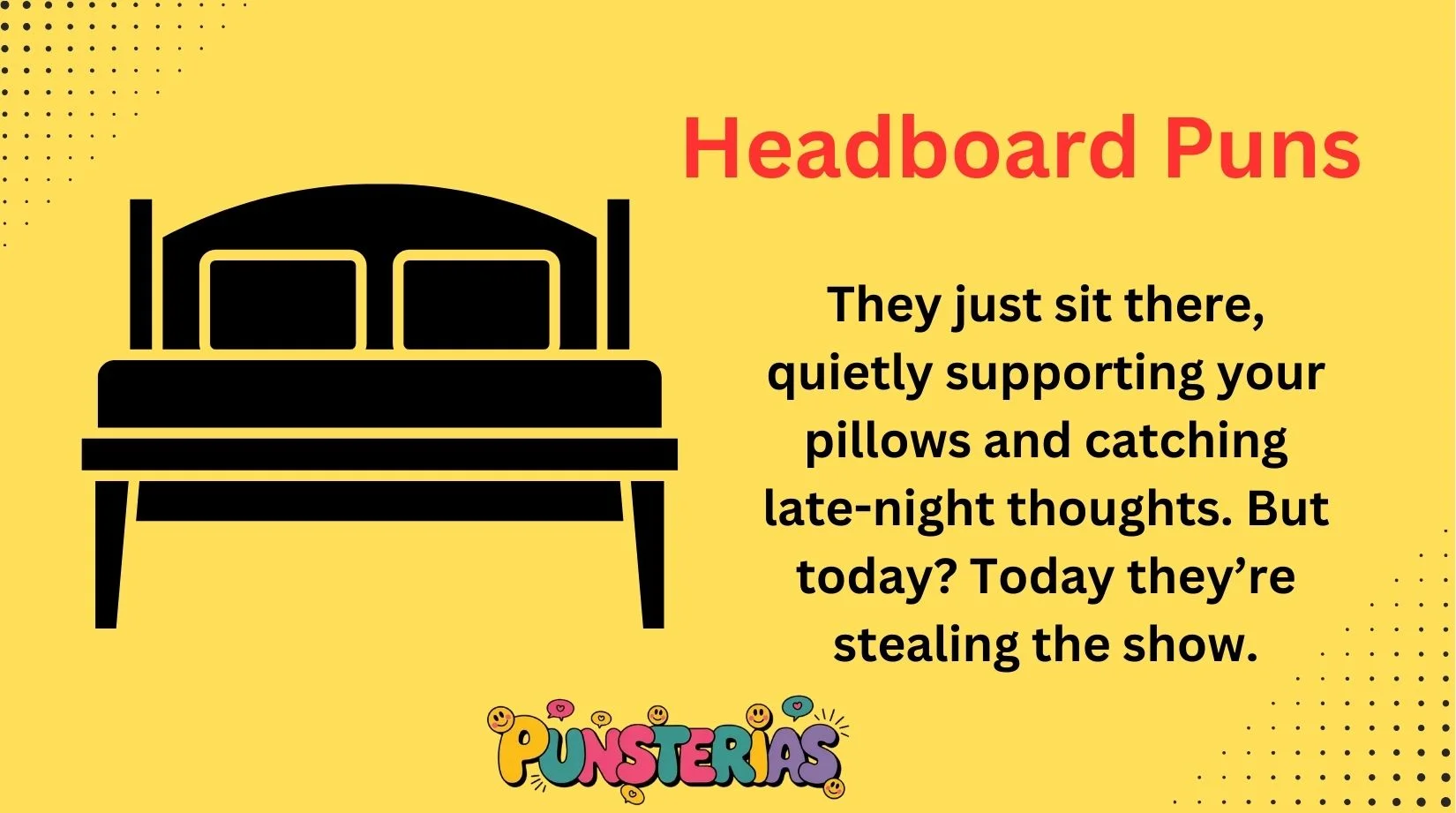 Headboard Puns