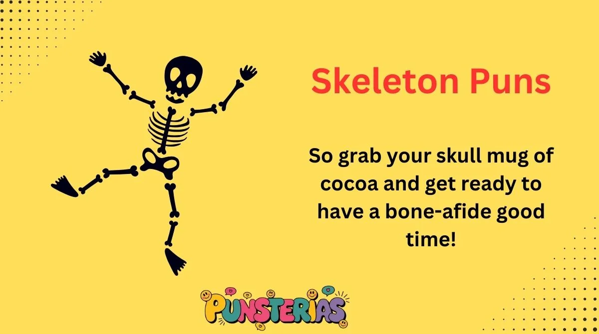 Skeleton Puns