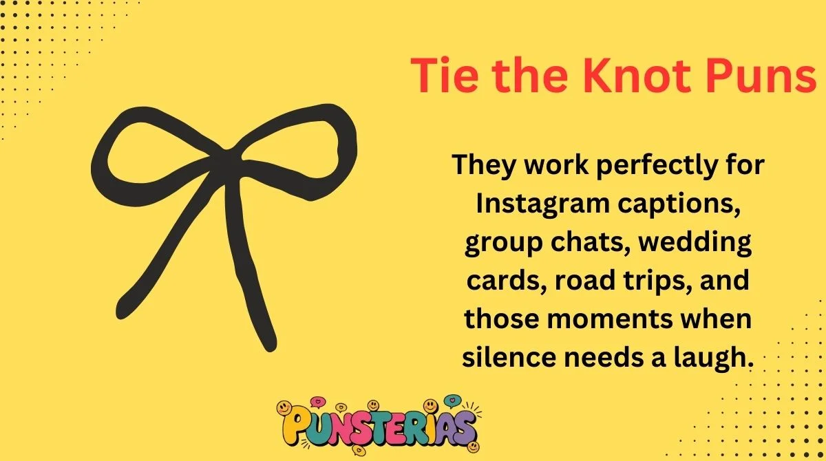 Tie the Knot Puns