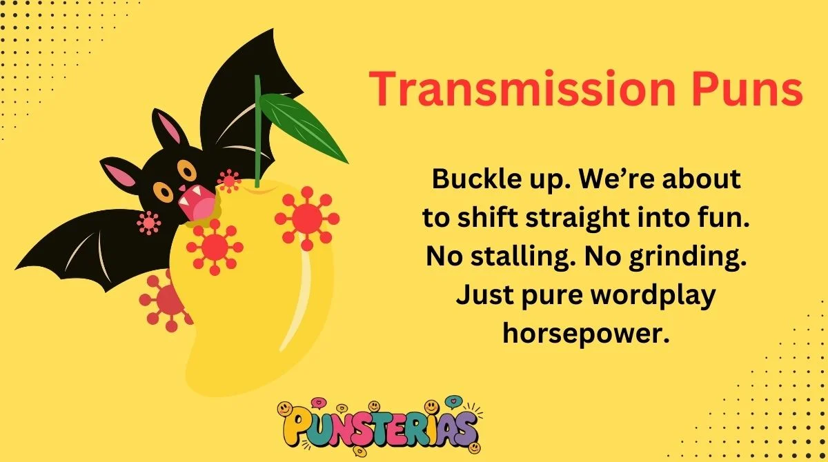 Transmission Puns
