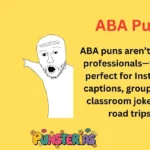 ABA Puns